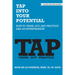 TAP Into Your Potential: How to Think, Act, and Practice Like an Entrepreneur