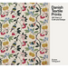 Danish Textile Prints: 100 Years of Craft and Design