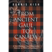From Ancient Gaul to Canada: A Trip Through the Enchanting History of French Canadians