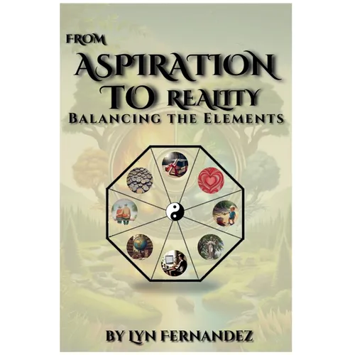 From Aspiration to reality: Balancing the elements