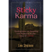 Sticky Karma: Meditations on Meaning and Madness in the Time of COVID