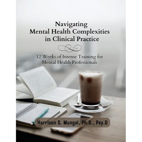 Navigating Mental Health Complexities in Clinical Practice
