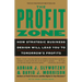 The Profit Zone: How Strategic Business Design Will Lead You to Tomorrow's Profits