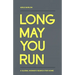 Long May You Run: A global nomad's search for home