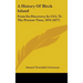 A History Of Block Island: From Its Discovery, In 1514, To The Present Time, 1876 (1877)