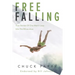 Free-Falling: True Stories of One Man's Leap into the Miraculous