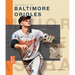 The Story of the Baltimore Orioles