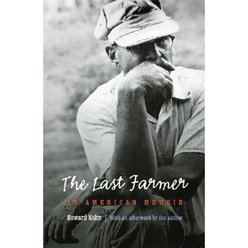 Last Farmer: An American Memoir