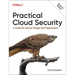 Practical Cloud Security: A Guide for Secure Design and Deployment