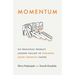 Momentum: Six Principles Product Leaders Follow to Engineer Good Products Faster