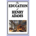 The Education of Henry Adams