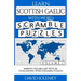 Learn Scottish Gaelic with Word Scramble Puzzles Volume 1: Learn Scottish Gaelic Language Vocabulary with 110 Challenging Bilingual Word Scramble Puzz