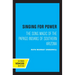 Singing for Power: The Song Magic of the Papago Indians of Southern Arizona