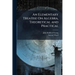 An Elementary Treatise On Algebra, Theoretical and Practical: With Attempts to Simplify Some of the More Difficult Parts of the Science ... Intended f