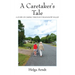 A Caretaker's Tale: A Story of Caring Through the Shadow Valley
