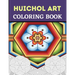 Huichol Art Coloring Book: Stress Relieving Huichol Arts For Adults Relaxation, Enjoy Coloring Different Huichol Patterns