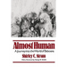 Almost Human: A Journey Into the World of Baboons