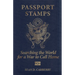 Passport Stamps: Searching the World for a War to Call Home