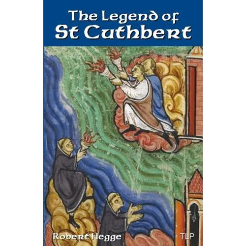 The Legend of St Cuthbert