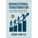 Organizational Transformation: How Employee Empowerment Leads to Better Business Results