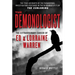 The Demonologist: The Extraordinary Career of Ed and Lorraine Warren