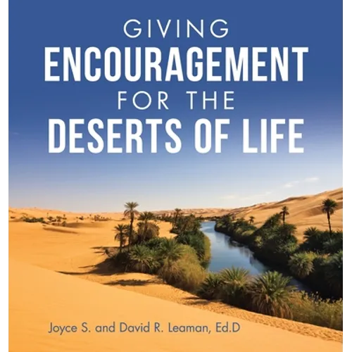 Giving Encouragement for the Deserts of Life
