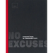 No Excuses: Integrated Design for a Sustainable Future