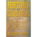History of Carniola Volume IV: From Ancient Times to the Year 1813 with Special Consideration of Cultural Development