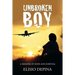 Unbroken Boy: a memoir of hope and survival