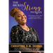 The Broken Strong Woman: A true testament of how resilient one can be if one fights! She did it, and you can, too!