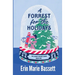 A Forrest for the Holidays