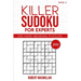Killer Sudoku for Experts, Book 4: 200 Mind-bending Puzzles