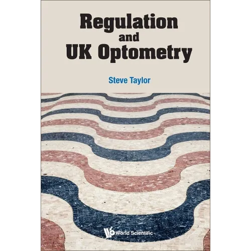 Regulation and UK Optometry