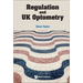 Regulation and UK Optometry