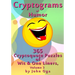 Cryptograms Of Humor: 365 Cryptoquote Puzzles of Wit & One Liners, Volume 3