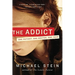 The Addict: One Patient, One Doctor, One Year