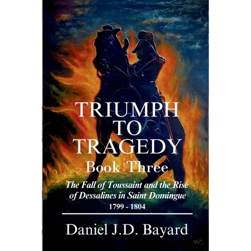 Triumph To Tragedy - Book Three
