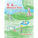 T. A. for Military Kids: The Awesome Military Kid's Guide to Feelings