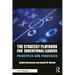 The Strategy Playbook for Educational Leaders: Principles and Processes