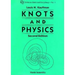 Knots and Physics (2nd Edition) (V1)