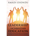 Leadership in Christian Education: Teaching is an Essential Element of Leadership