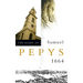 The Diary of Samuel Pepys: Volume V - 1664