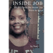 Inside Job: Healed from the Inside Out Piece by Piece