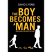 The Boy Becomes a Man: Confessions of an Honest Politician