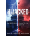 HIJACKED: Our REPUBLIC, Unless We Can SAVE IT