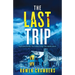 The Last Trip: An absolutely nail-biting psychological thriller with a massive twist