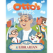 Otto's Tales: Let's Meet a Librarian