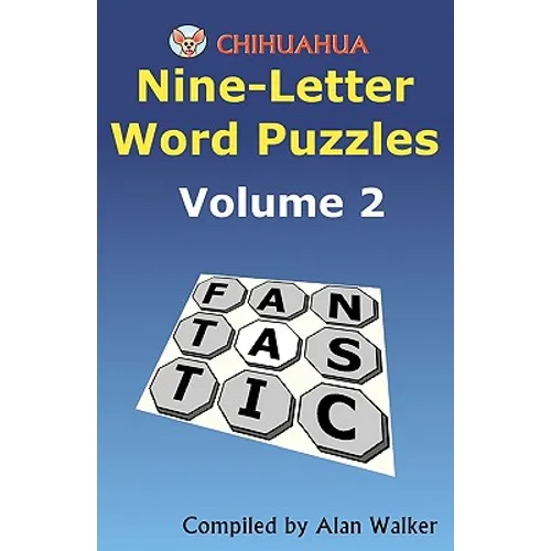 Chihuahua Nine-Letter Word Puzzles Volume 2