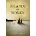 Islands of Women