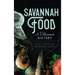 Savannah Food: A Delicious History